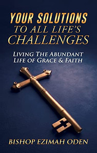 Your Solutions To All Life'S Challenges Your Solutions To All Life'S Challenges