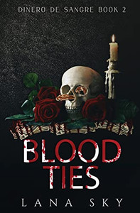 Blood Ties (A Dark Cartel Romance)