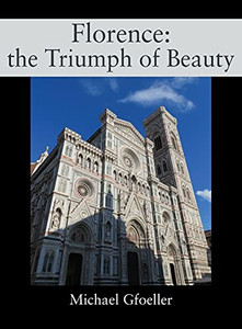 Florence: The Triumph Of Beauty