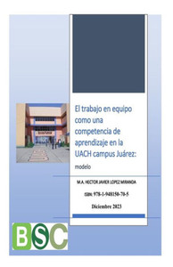 El trabajo en equipo como una competencia de aprendizaje en la UACH campus Juárez: Un modelo