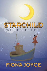Starchild: Warriors Of Light Starchild: Warriors Of Light