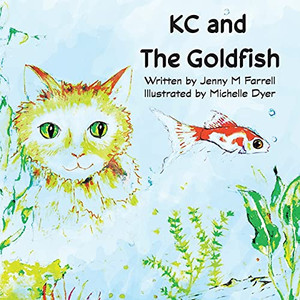 Kc And The Goldfish Kc And The Goldfish