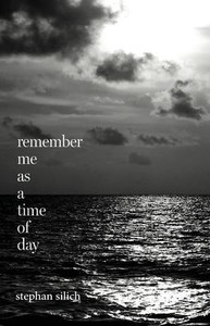 Remember Me As A Time of Day