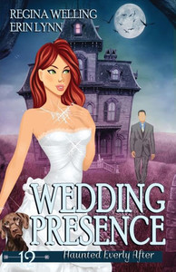 Wedding Presence: A Cozy Mystery with a Ghostly Twist