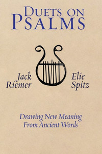 Duets on Psalms: Drawing New Meaning From Ancient Words