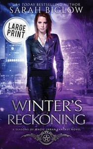 Winter's Reckoning: A Large Print Chosen One Urban Fantasy Large Print