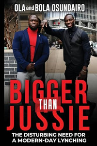 Bigger Than Jussie: The Disturbing Need For A Modern-Day Lynching
