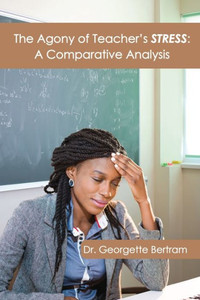 The Agony of Teacher's STRESS: A Comparative Analysis