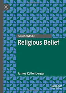 Religious Belief (Palgrave Frontiers In Philosophy Of Religion)