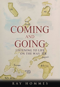Coming and Going: Listening To Life On The Way