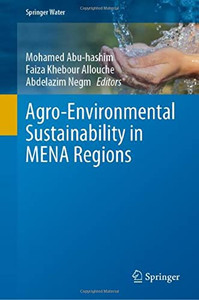 Agro-Environmental Sustainability In Mena Regions (Springer Water)