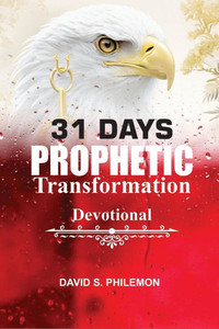 31 Days Prophetic Transformation Devotional