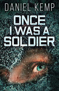 Once I Was A Soldier