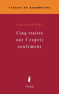 Cinq traités sur l'esprit seulement