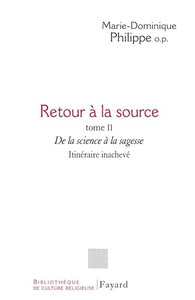 Retour Ã  la source, tome II