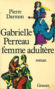 Gabrielle Perreau, femme adultÃ¨re
