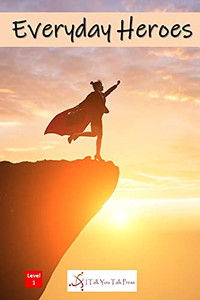 Everyday Heroes Everyday Heroes