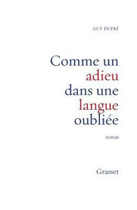 Comme un adieu dans une langue oubliÃ©e