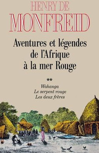 Aventures et lÃ©gendes de l'Afrique Ã  la mer Rouge T02