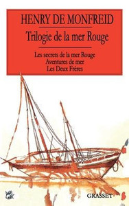 Trilogie de la mer Rouge Les secrets de la mer rouge Aventures de mer Les deux frères: Les secrets de la mer Rouge - Aventures de mer - Les Deux Frère