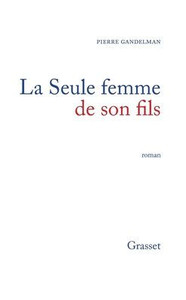 La seule femme de mon fils