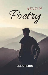 A Study Of Poetry A Study Of Poetry