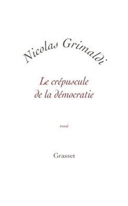 Le crÃ©puscule de la dÃ©mocratie