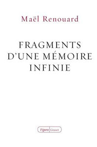 Fragments d'une mÃ©moire infinie