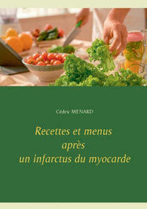 Recettes et menus après un infarctus du myocarde