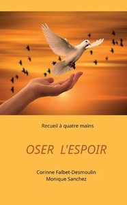 Oser l'espoir
