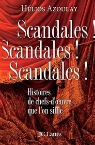 Scandales ! Scandales ! Scandales !
