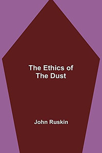 The Ethics Of The Dust The Ethics Of The Dust