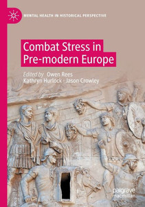 Combat Stress in Pre-Modern Europe