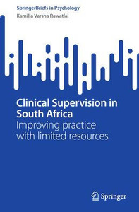 Clinical Supervision in South Africa: Improving Practice with Limited Resources
