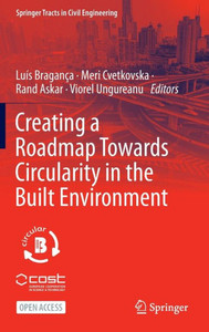 Creating a Roadmap Towards Circularity in the Built Environment