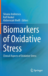 Biomarkers of Oxidative Stress: Clinical Aspects of Oxidative Stress