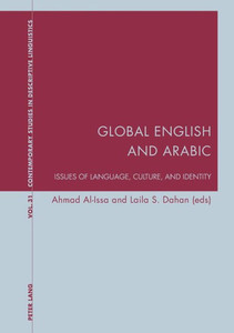 Global English and Arabic: Issues of Language, Culture, and Identity