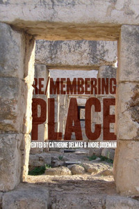 Re/membering Place