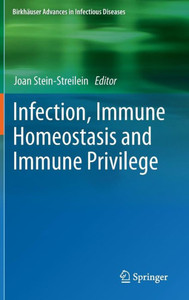 Infection, Immune Homeostasis and Immune Privilege