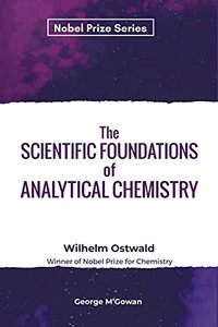 The Scientific Foundations Of Analytical Chemistry