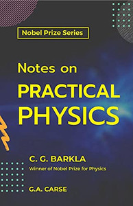 Notes On Practical Physics Notes On Practical Physics