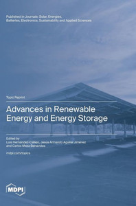 Advances in Renewable Energy and Energy Storage