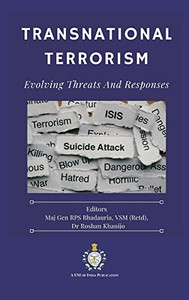 Transnational Terrorism: Evolving Threats And Responses Transnational Terrorism: Evolving Threats And Responses