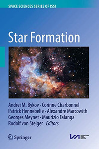 Star Formation (Space Sciences Series Of Issi, 83) Star Formation (Space Sciences Series Of Issi, 83)