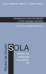 Development of Nominal Inflection in First Language Acquisition: A Cross-Linguistic Perspective