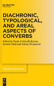 Diachronic, Typological, and Areal Aspects of Converbs