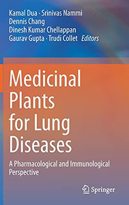 Medicinal Plants For Lung Diseases: A Pharmacological And Immunological Perspective Medicinal Plants For Lung Diseases: A Pharmacological And Immunological Perspective