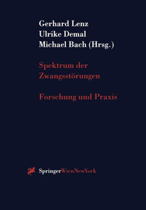 Spektrum Der ZwangsstÃ¶rungen: Forschung Und PRAXIS