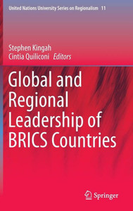 Global and Regional Leadership of Brics Countries