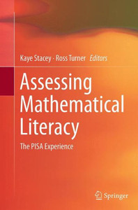 Assessing Mathematical Literacy: The Pisa Experience